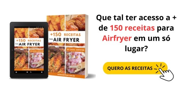 150 receitas para Airfryer